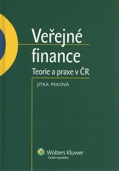 Veřejné finance - teorie a praxe v ČR - Jitka Peková