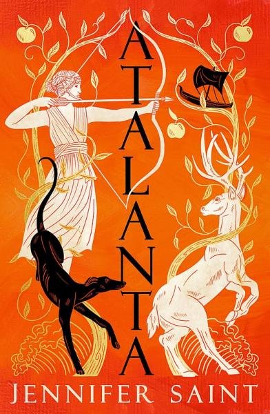 Levně Atalanta: The mesmerising story of the only female Argonaut - Jennifer Saint