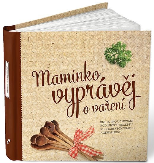 Maminko, vyprávěj o vaření - Monika Kopřivová