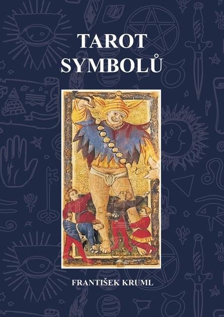 Tarot symbolů - František Kruml