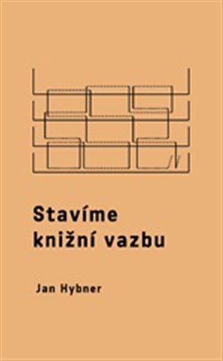 Levně Stavíme knižní vazbu - Jan Hybner