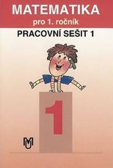 Matematika pro 1.ročník ZŠ - 1.díl pracovní sešit - Josef Kittler