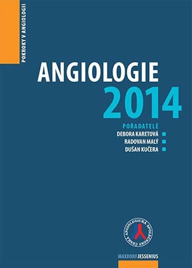 Levně Angiologie 2014 - Pokroky v angiologii - Debora Karetová