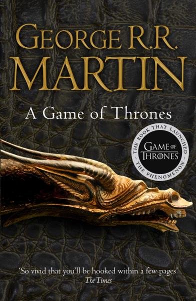 A Game of Thrones (A Song of Ice and Fire, Book 1) - George Raymond Richard Martin
