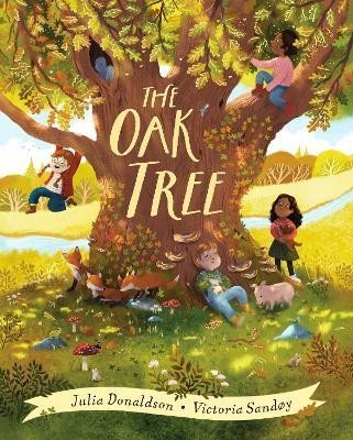 Levně The Oak Tree - Julia Donaldsonová