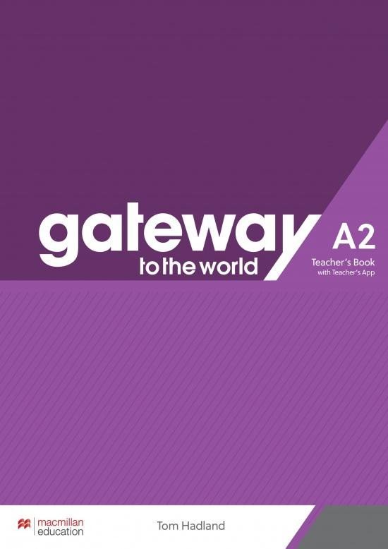 Levně Gateway to the World A2 - Teacher's Book with Teacher's App - Spencer, David