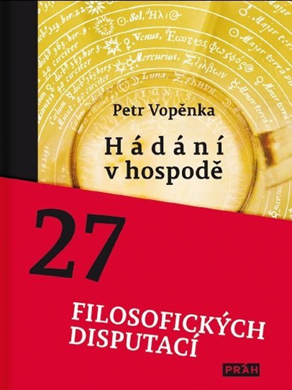 Levně Hádání v hospodě - 27 filosofických disputací - Petr Vopěnka