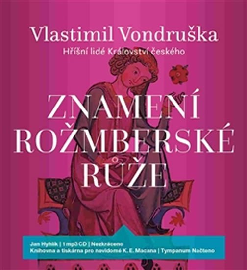 Znamení rožmberské růže - CDmp3 (Čte Jan Hyhlík) - Vlastimil Vondruška