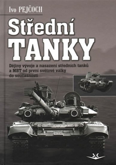 Levně Střední tanky - Ivo Pejčoch