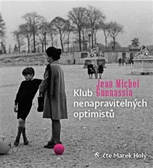 Levně Klub nenapravitelných optimistů - 2 CDmp3 (Čte Marek Holý) - Jean-Michel Guenassia