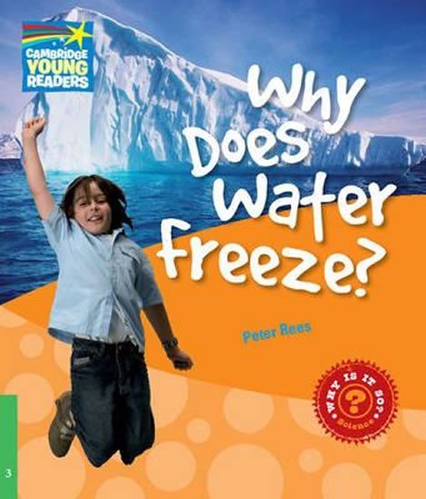 Levně Cambridge Factbooks 3: Why does water freeze? - Peter Rees