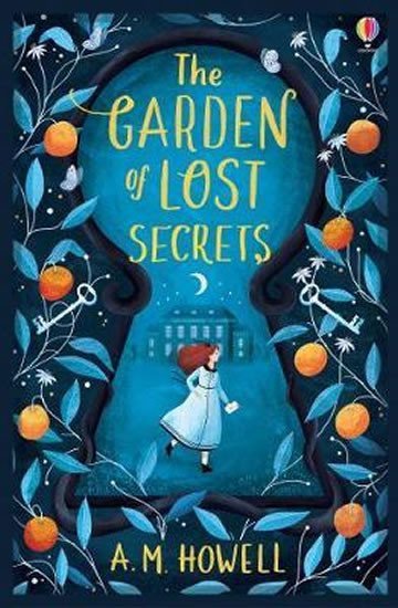 Levně The Garden of Lost Secrets - A. M. Howell