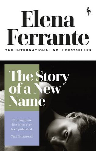 Levně The Story of a New Name - Elena Ferrante