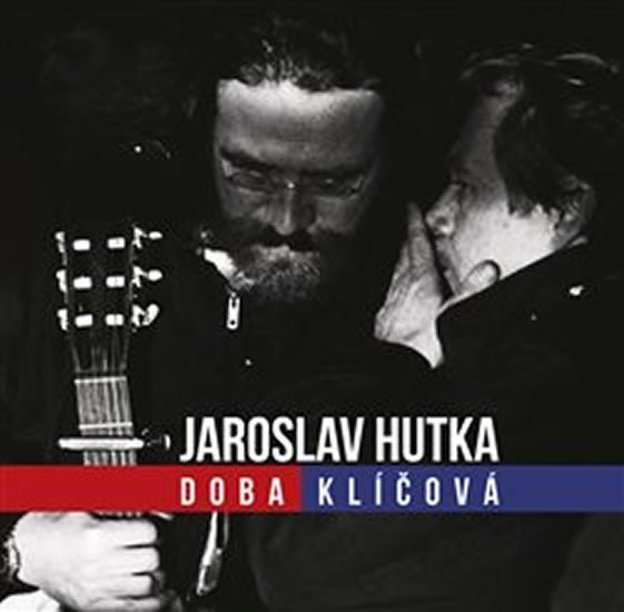 Levně Doba klíčová - Zpěvy sametové revoluce - CD - Jaroslav Hutka
