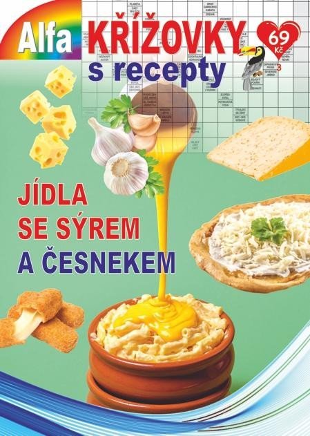 Levně Křížovky s recepty 3/2022 - Jídla se sýrem a česnekem