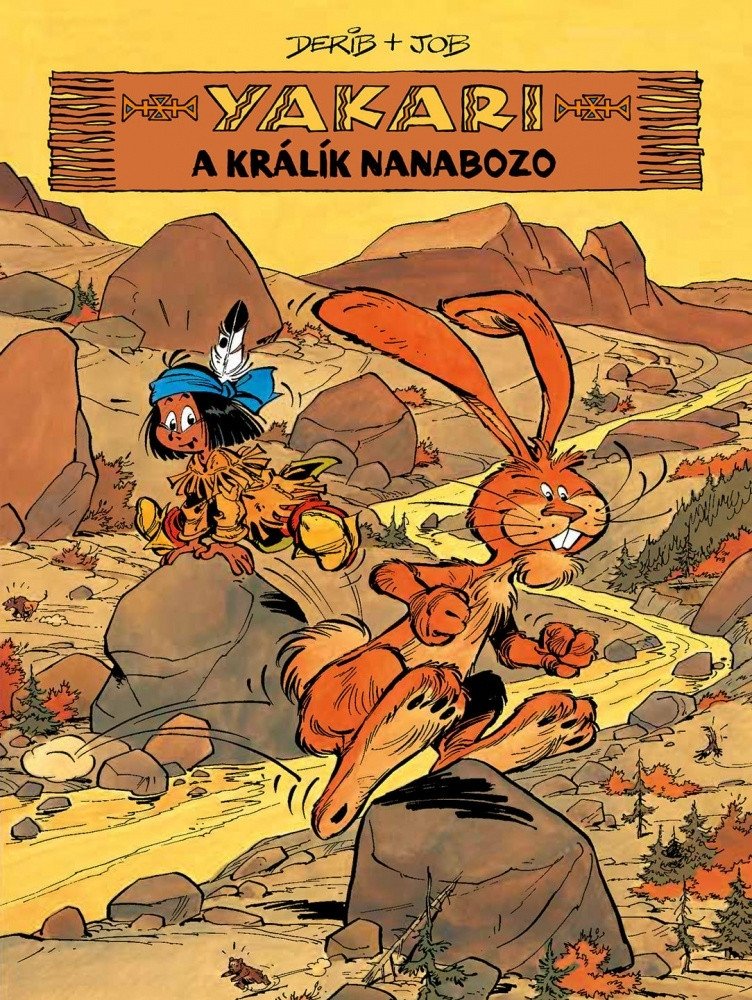 Yakari a králík Nanabozo - Derib