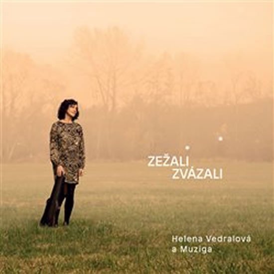 Levně Zežali zvázali - CD - Helena Vedralová