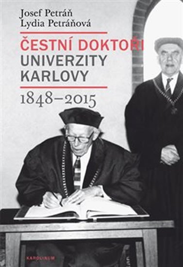 Levně Čestní doktoři Univerzity Karlovy 1848-2015 - Josef Petráň
