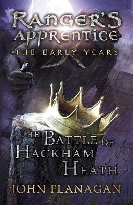 Levně The Battle of Hackham Heath (Ranger´s Apprentice: The Early Years Book 2) - John Flanagan