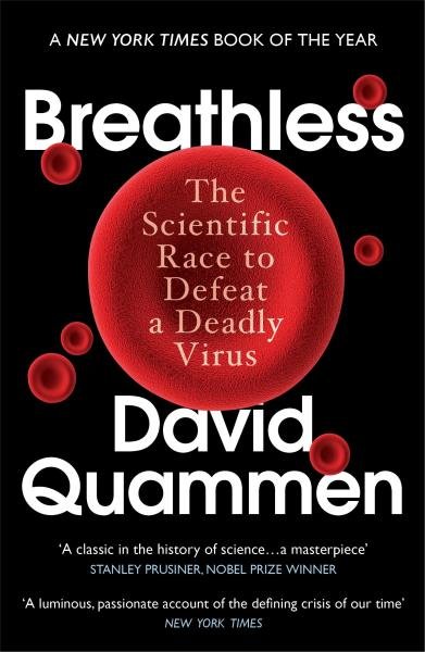 Levně Breathless: The Scientific Race to Defeat a Deadly Virus - David Quammen