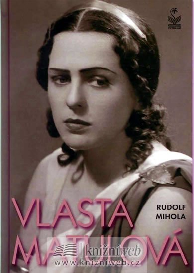 Levně Vlasta Matulová - Rudolf Mihola