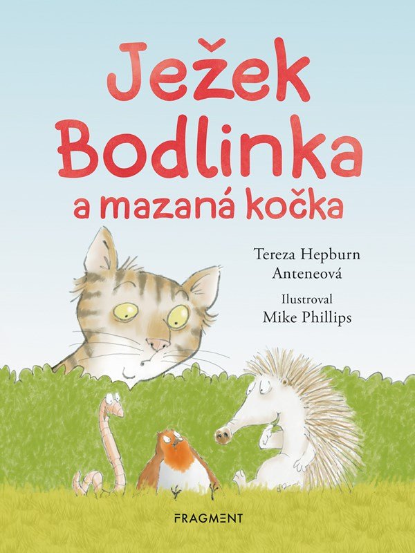 Levně Ježek Bodlinka a mazaná kočka - Tereza Anteneová