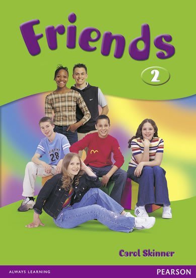 Friends 2 Students´ Book - Liz Kilbey