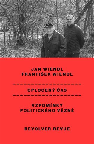 Oplocený čas - Vzpomínky politického vězně - Jan Wiendl