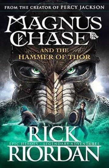 Levně Magnus Chase &amp; Hammer Of Thor - Rick Riordan