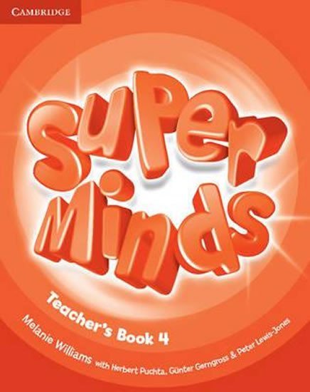 Levně Super Minds Level 4 Teachers Book - Melanie Williams