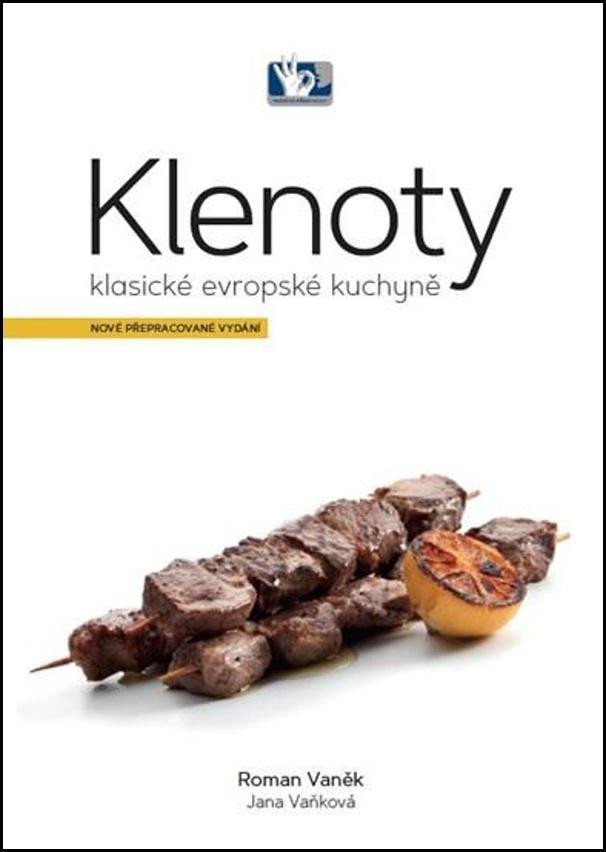 Levně Klenoty klasické evropské kuchyně, 5. vydání - Roman Vaněk