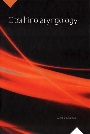 Levně Otorhinolaryngology - David Slouka