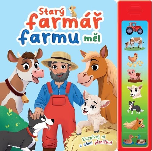 Levně Starý farmář farmu měl