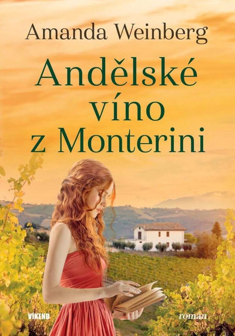 Levně Andělské víno z Monterini - Amanda Weinberg