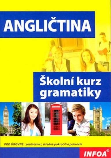 Angličtina - školní kurz gramatiky - Elzbieta Manko