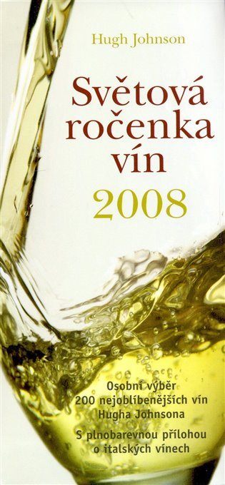 Levně Světová ročenka vín 2008 - Hugh Johnson