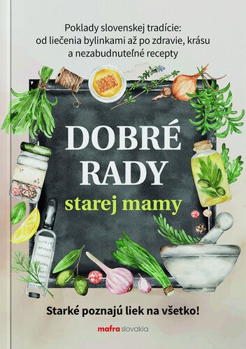 Levně Dobré rady starej mamy - Anna Lipovská