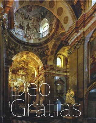 Levně Deo gratias - Velehrad jako symbol křesťanských kořenů západní a východní Evropy - Tomáš Špidlík