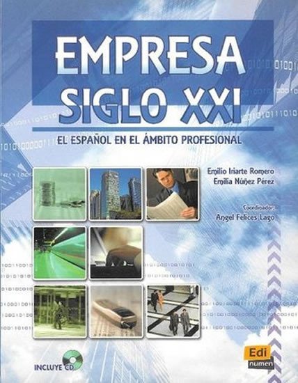 Levně Empresa Siglo XXI - Libro + CD NE - Iriarte Romero, Emilio