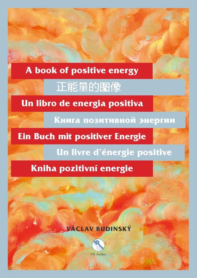 Levně Kniha pozitivní energie (175 x 245 cm) - Václav Budinský