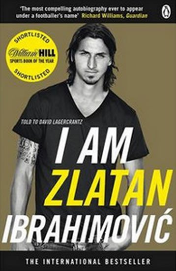 Levně I Am Zlatan Ibrahimovic - Zlatan Ibrahimovic