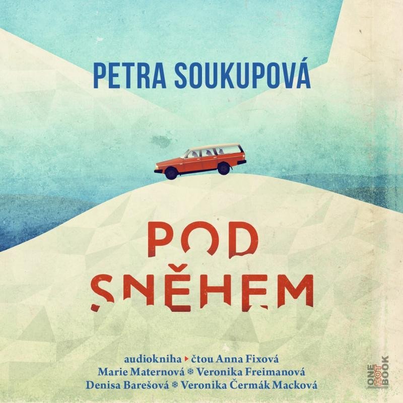 Levně Pod sněhem - CDmp3 - Petra Soukupová