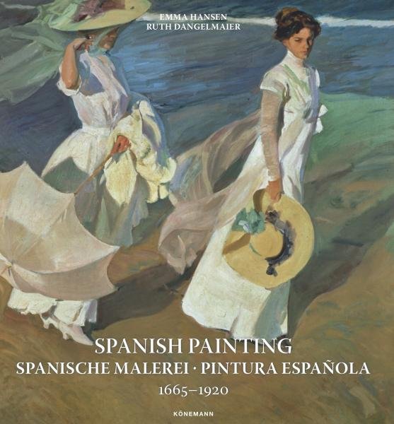 Levně Spanish Painting 1665–1920 - Ruth Dangelmeier