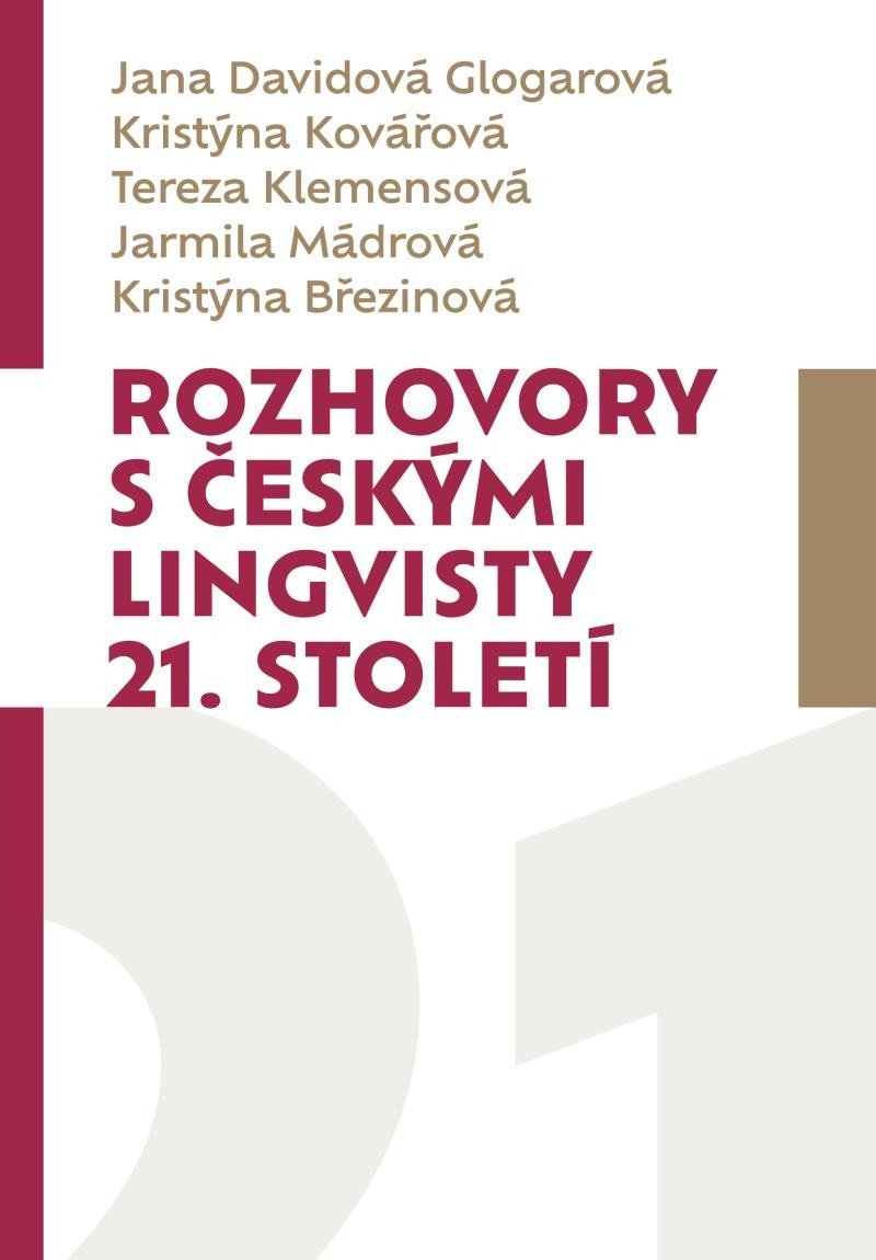 Levně Rozhovory s českými lingvisty 21. století - kolektiv autorů