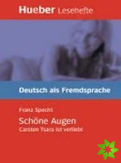 Levně Hueber Hörbücher: Schöne Augen, Leseheft (B1) - Franz Specht