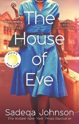 Levně The House of Eve: Totally heartbreaking and unputdownable historical fiction - Sadeqa Johnson