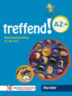 Levně treffend! A2+ - Wortschatztraining A1-A2+ - Georgiakaki, Manuela