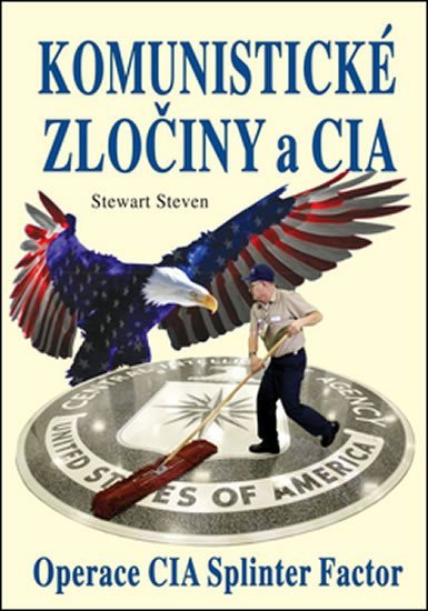 Levně Komunistické zločiny a CIA - Stewart Steven