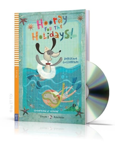 Young ELI Readers 1/A1: Hooray For The Holidays + Downloadable Multimedia - Dominique Guillemant