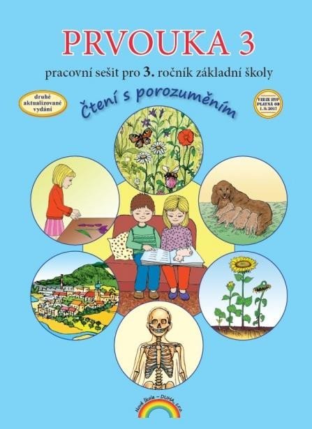 Levně Prvouka 3 - pracovní sešit pro 3. ročník ZŠ, Čtení s porozuměním, 2. vydání - Kolektiv autorů